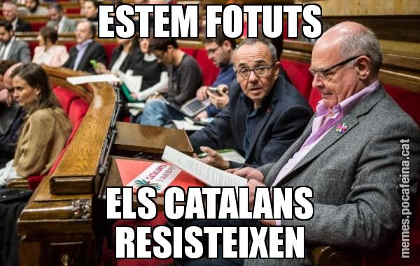 ESTEM FOTUTS ELS CATALANS RESISTEIXEN