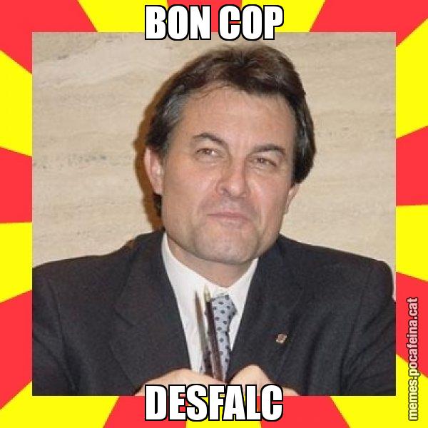BON COP DESFALC - SuprunaArtur Mas