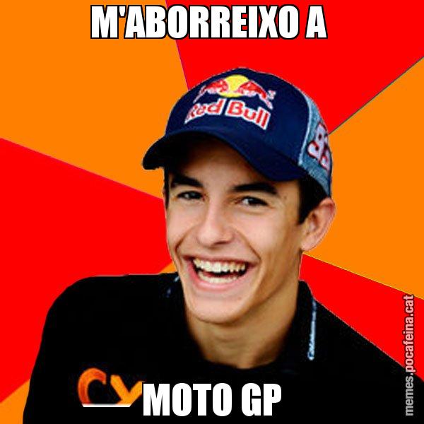 M'ABORREIXO A  MOTO GP - Marc Marquez