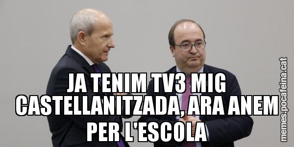 JA TENIM TV3 MIG CASTELLANITZADA, ARA ANEM PER L'ESCOLA