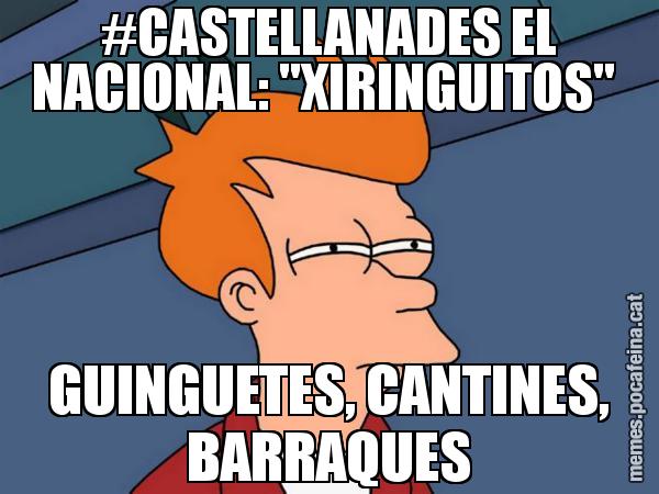 #CASTELLANADES EL NACIONAL: "XIRINGUITOS"  GUINGUETES, CANTINES, BARRAQUES - Futurama Fry