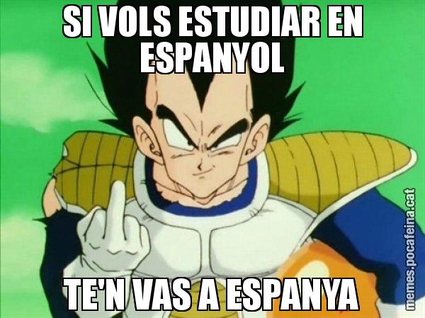 SI VOLS ESTUDIAR EN ESPANYOL TE'N VAS A ESPANYA - Vegeta