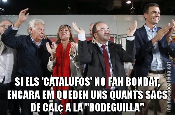 SI ELS 'CATALUFOS' NO FAN BONDAT, ENCARA EM QUEDEN UNS QUANTS SACS DE CALç A LA "BODEGUILLA"
