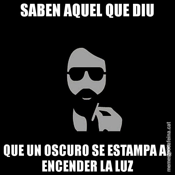 SABEN AQUEL QUE DIU QUE UN OSCURO SE ESTAMPA AL ENCENDER LA LUZ - Eugenio