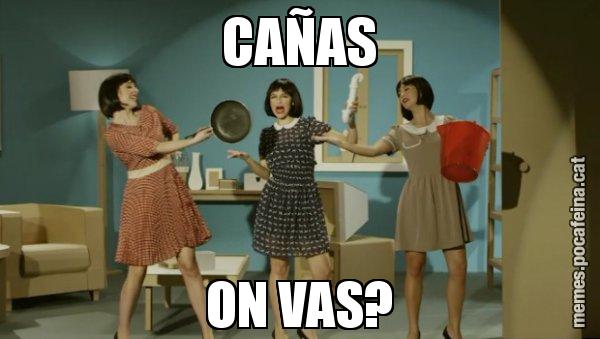 CAÑAS ON VAS? - Envàs on vas?