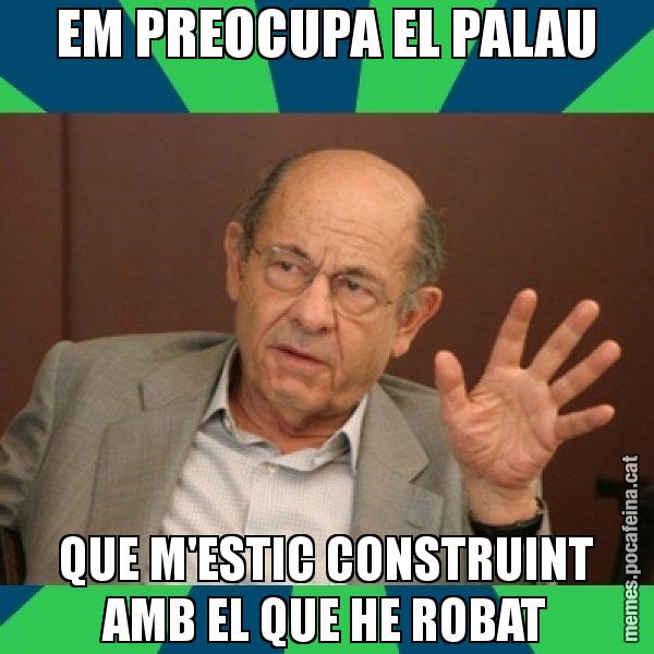 EM PREOCUPA EL PALAU QUE M'ESTIC CONSTRUINT AMB EL QUE HE ROBAT - Fèlix Millet