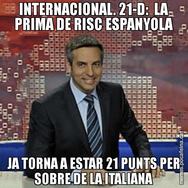 INTERNACIONAL. 21-D:  LA PRIMA DE RISC ESPANYOLA JA TORNA A ESTAR 21 PUNTS PER SOBRE DE LA ITALIANA - Trollicer