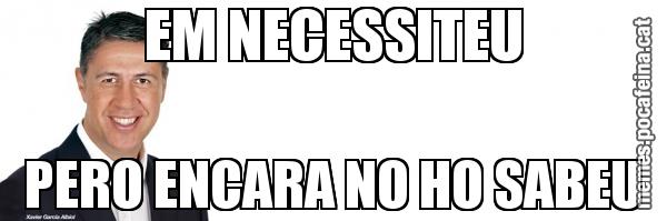 EM NECESSITEU PERO ENCARA NO HO SABEU