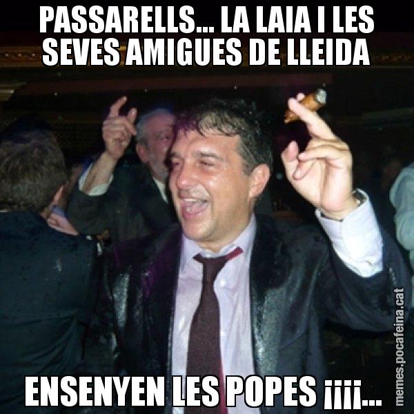 PASSARELLS... LA LAIA I LES SEVES AMIGUES DE LLEIDA ENSENYEN LES POPES ¡¡¡¡... - Laporta de Festa