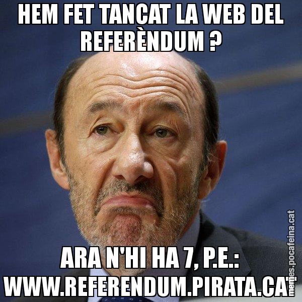HEM FET TANCAT LA WEB DEL REFERÈNDUM ? ARA N'HI HA 7, P.E.: WWW.REFERENDUM.PIRATA.CAT - Rubalcaba