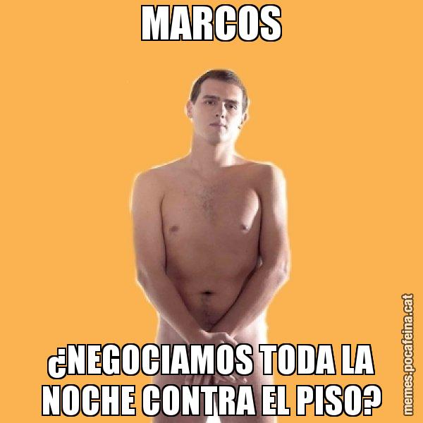 MARCOS ¿NEGOCIAMOS TODA LA NOCHE CONTRA EL PISO? - Albert Rivera