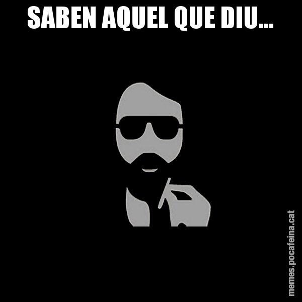 SABEN AQUEL QUE DIU... - Eugenio
