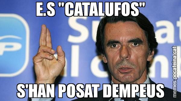 E.S "CATALUFOS" S'HAN POSAT DEMPEUS