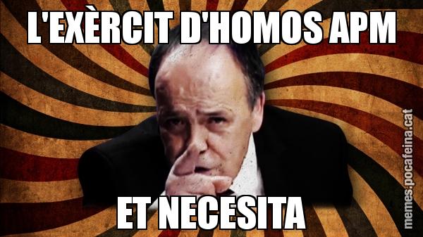 L'EXÈRCIT D'HOMOS APM ET NECESITA