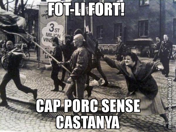 FOT-LI FORT!  CAP PORC SENSE CASTANYA