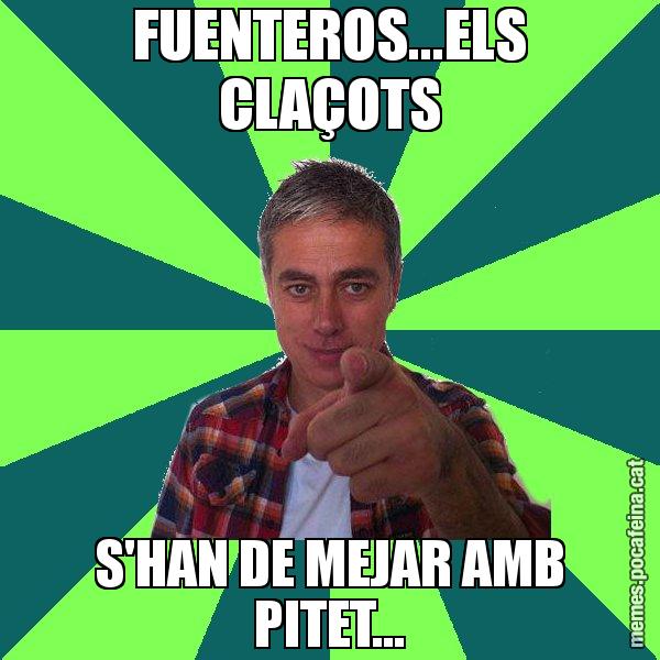 FUENTEROS...ELS CLAÇOTS S'HAN DE MEJAR AMB PITET... - Albert Om