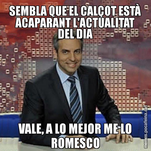 SEMBLA QUE EL CALÇOT ESTÀ ACAPARANT L'ACTUALITAT DEL DIA VALE, A LO MEJOR ME LO ROMESCO - Trollicer