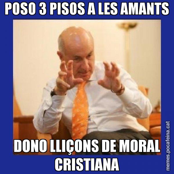 POSO 3 PISOS A LES AMANTS DONO LLIÇONS DE MORAL CRISTIANA - Duran i Lleida