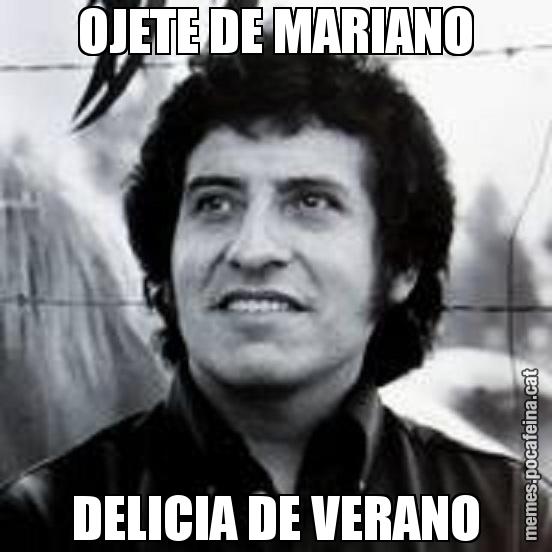 OJETE DE MARIANO DELICIA DE VERANO