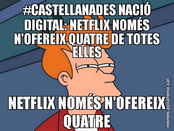 #CASTELLANADES NACIÓ DIGITAL: NETFLIX NOMÉS N'OFEREIX QUATRE DE TOTES ELLES NETFLIX NOMÉS N'OFEREIX QUATRE - Futurama Fry
