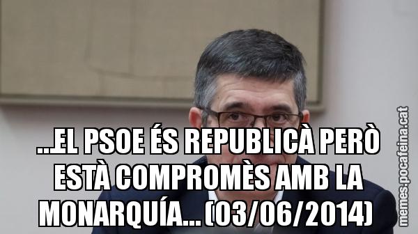 …EL PSOE ÉS REPUBLICÀ PERÒ ESTÀ COMPROMÈS AMB LA MONARQUÍA… (03/06/2014)