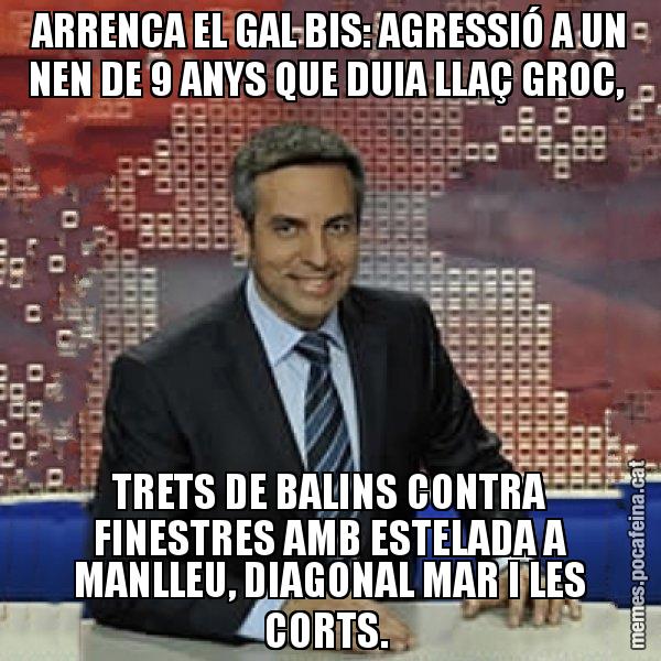 ARRENCA EL GAL BIS: AGRESSIÓ A UN NEN DE 9 ANYS QUE DUIA LLAÇ GROC, TRETS DE BALINS CONTRA FINESTRES AMB ESTELADA A MANLLEU, DIAGONAL MAR I LES CORTS. - Trollicer