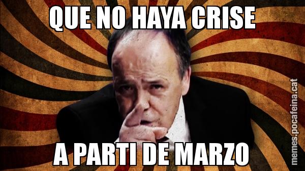 QUE NO HAYA CRISE A PARTI DE MARZO
