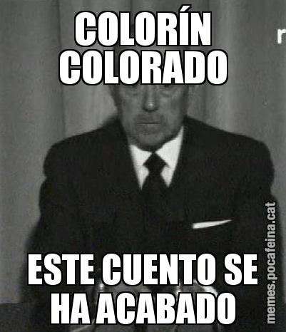 COLORÍN COLORADO ESTE CUENTO SE HA ACABADO