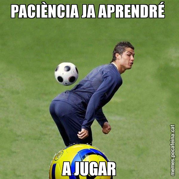 PACIÈNCIA JA APRENDRÉ  A JUGAR - Cristiano Ronaldo
