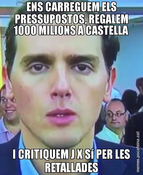 ENS CARREGUEM ELS PRESSUPOSTOS, REGALEM 1000 MILIONS A CASTELLA I CRITIQUEM J X Sí PER LES RETALLADES