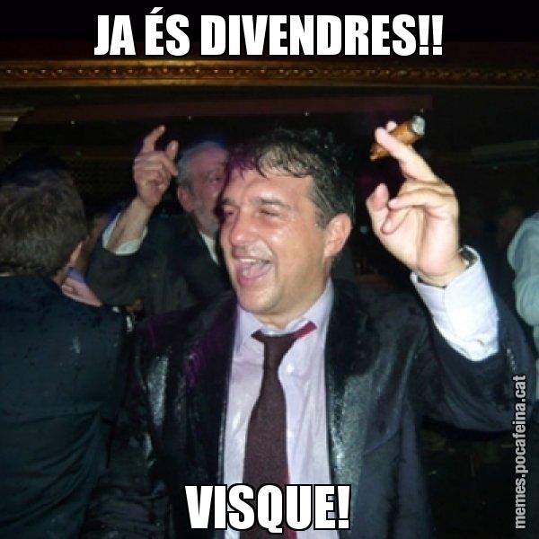 JA ÉS DIVENDRES!! VISQUE! - Laporta de Festa