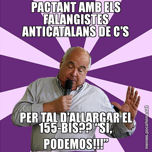 PACTANT AMB ELS FALANGISTES ANTICATALANS DE C’S PER TAL D’ALLARGAR EL 155-BIS?? “SÍ, PODEMOS!!!” - Lluís Rabell - 27S