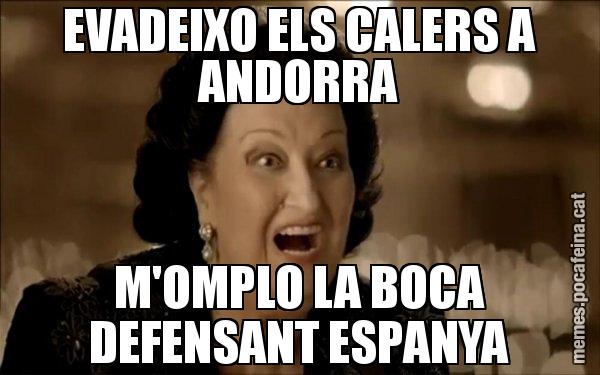 EVADEIXO ELS CALERS A ANDORRA M'OMPLO LA BOCA DEFENSANT ESPANYA - Montserrat Caballé