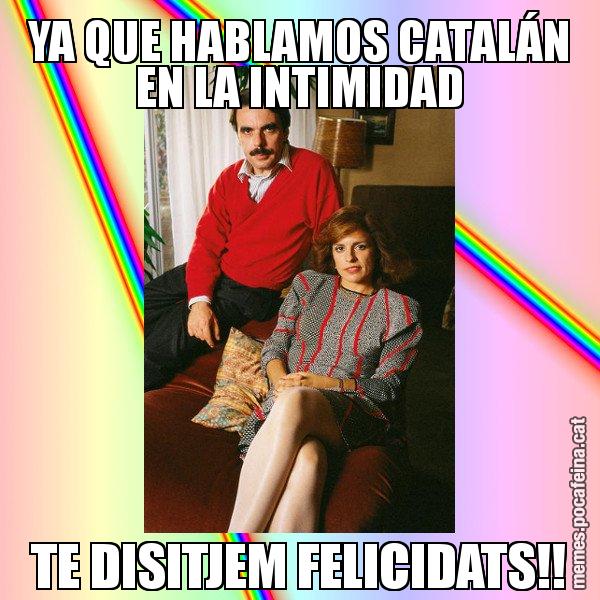 YA QUE HABLAMOS CATALÁN EN LA INTIMIDAD TE DISITJEM FELICIDATS!! - La Familia Ansar