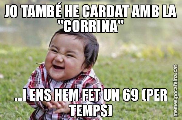 JO TAMBÉ HE CARDAT AMB LA "CORRINA" ...I ENS HEM FET UN 69 (PER TEMPS) - El diabòlic nen asiàtic
