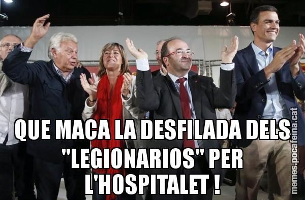 QUE MACA LA DESFILADA DELS "LEGIONARIOS" PER L'HOSPITALET !