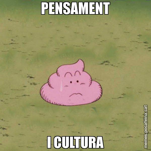 PENSAMENT I CULTURA - Caca