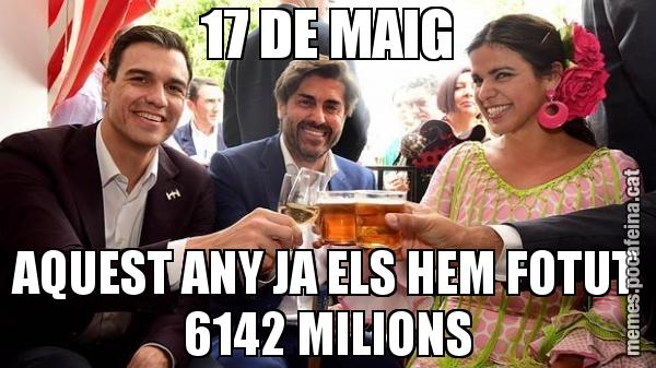 17 DE MAIG AQUEST ANY JA ELS HEM FOTUT 6142 MILIONS