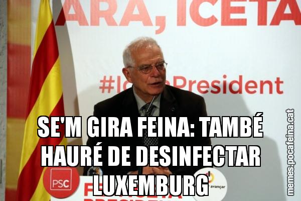 SE'M GIRA FEINA: TAMBÉ HAURÉ DE DESINFECTAR LUXEMBURG
