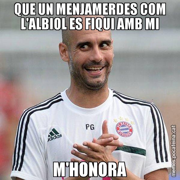 QUE UN MENJAMERDES COM L'ALBIOL ES FIQUI AMB MI M'HONORA - Guardiola Boig