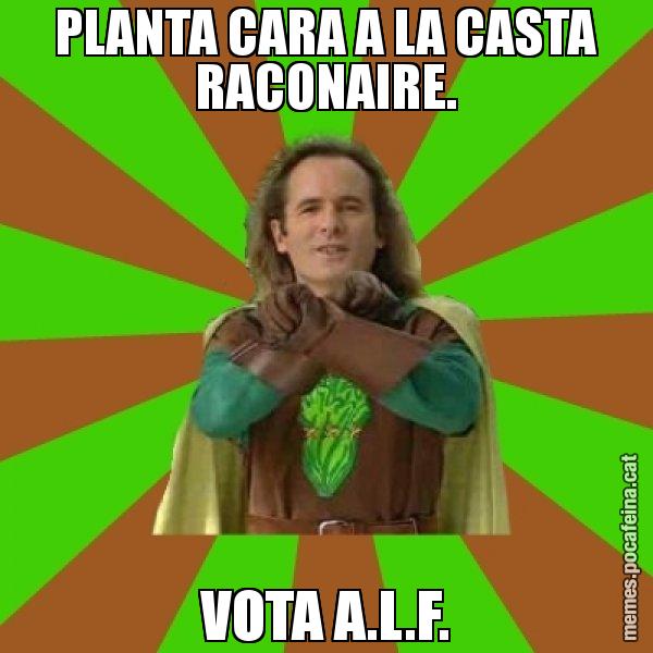 PLANTA CARA A LA CASTA RACONAIRE. VOTA A.L.F. - Capità Enciam