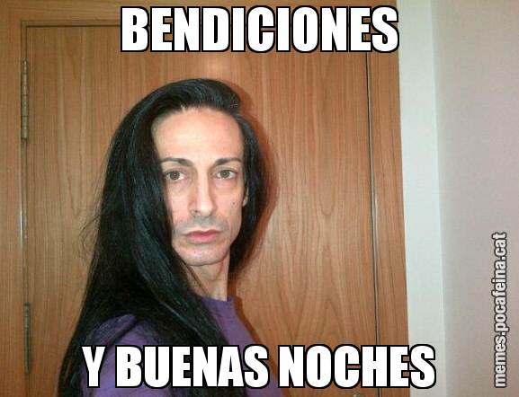 BENDICIONES Y BUENAS NOCHES