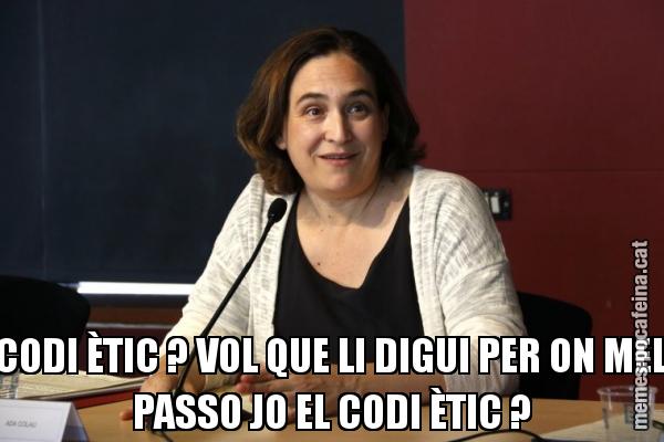 CODI ÈTIC ? VOL QUE LI DIGUI PER ON MEL PASSO JO EL CODI ÈTIC ?