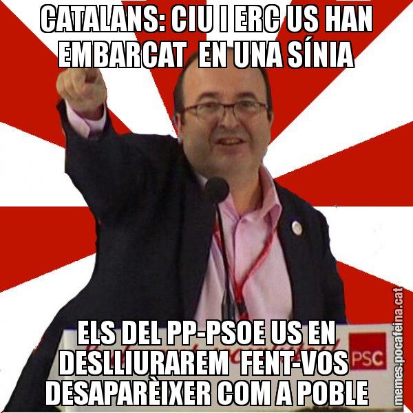 CATALANS: CIU I ERC US HAN EMBARCAT  EN UNA SÍNIA ELS DEL PP-PSOE US EN DESLLIURAREM  FENT-VOS  DESAPARÈIXER COM A POBLE - Miquel Iceta
