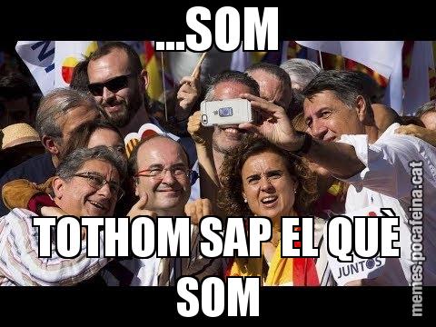 ...SOM TOTHOM SAP EL QUÈ SOM