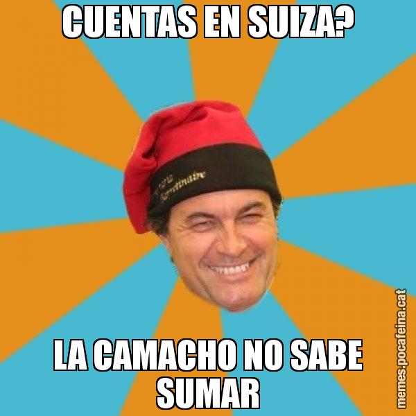CUENTAS EN SUIZA? LA CAMACHO NO SABE SUMAR - Artur Mas Barretina