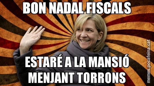 BON NADAL FISCALS ESTARÉ A LA MANSIÓ MENJANT TORRONS