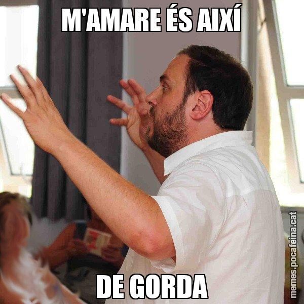 M'AMARE ÉS AIXÍ DE GORDA - Oriol Junqueras