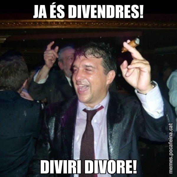 JA ÉS DIVENDRES! DIVIRI DIVORE! - Laporta de Festa