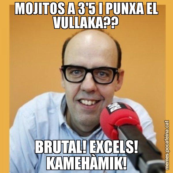 MOJITOS A 3'5 I PUNXA EL VULLAKA?? BRUTAL! EXCELS! KAMEHÀMIK! - Jordi Basté